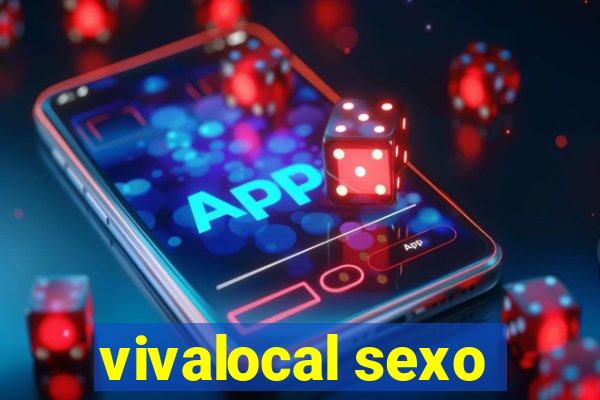 vivalocal sexo